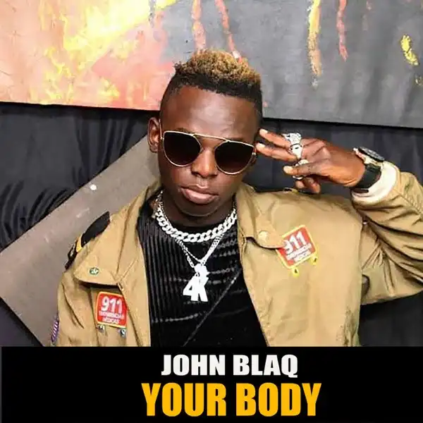 john-blaq-your-body-album-cover