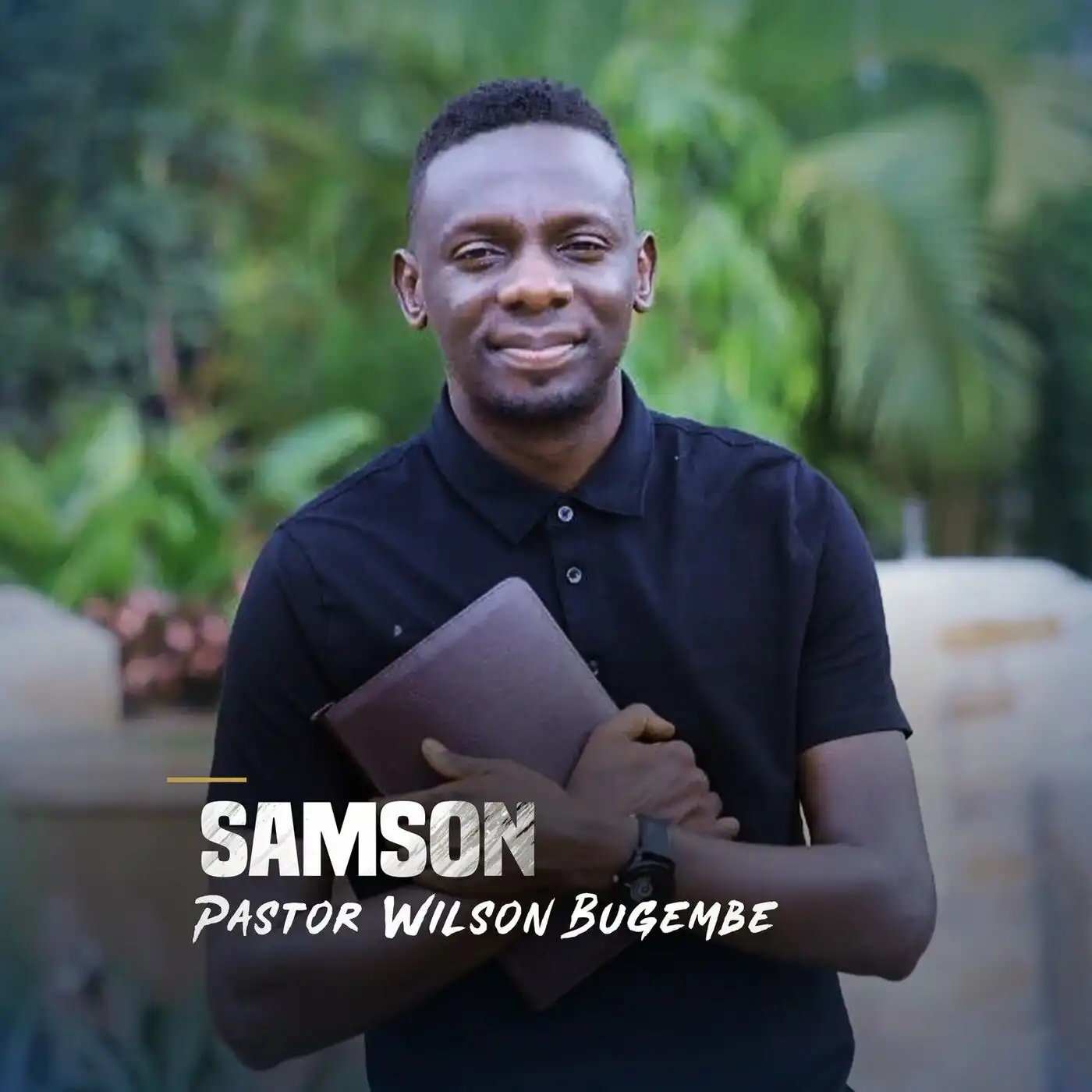 pastor-wilson-bugembe-samson-album-cover