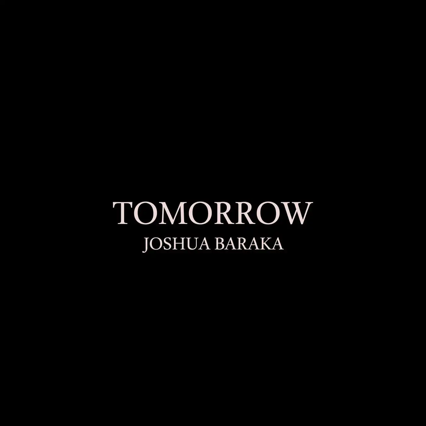 joshua-baraka-tomorrow-album-cover