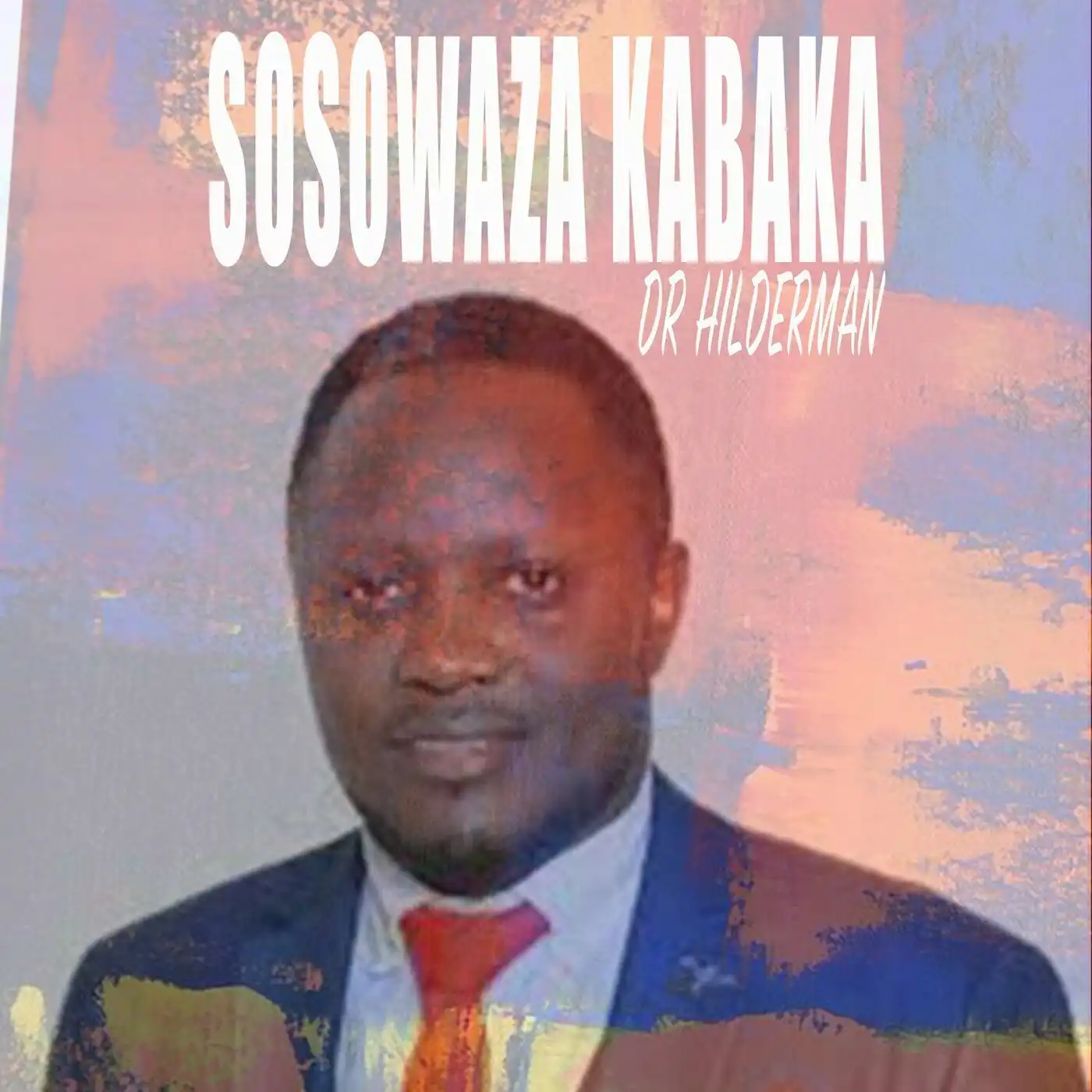 dr-hilderman-sosowaza-kabaka-album-cover