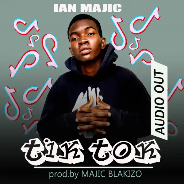 ian-majic-tik-tok-album-cover