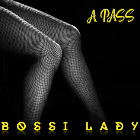 a-pass-bossi-lady-album-cover