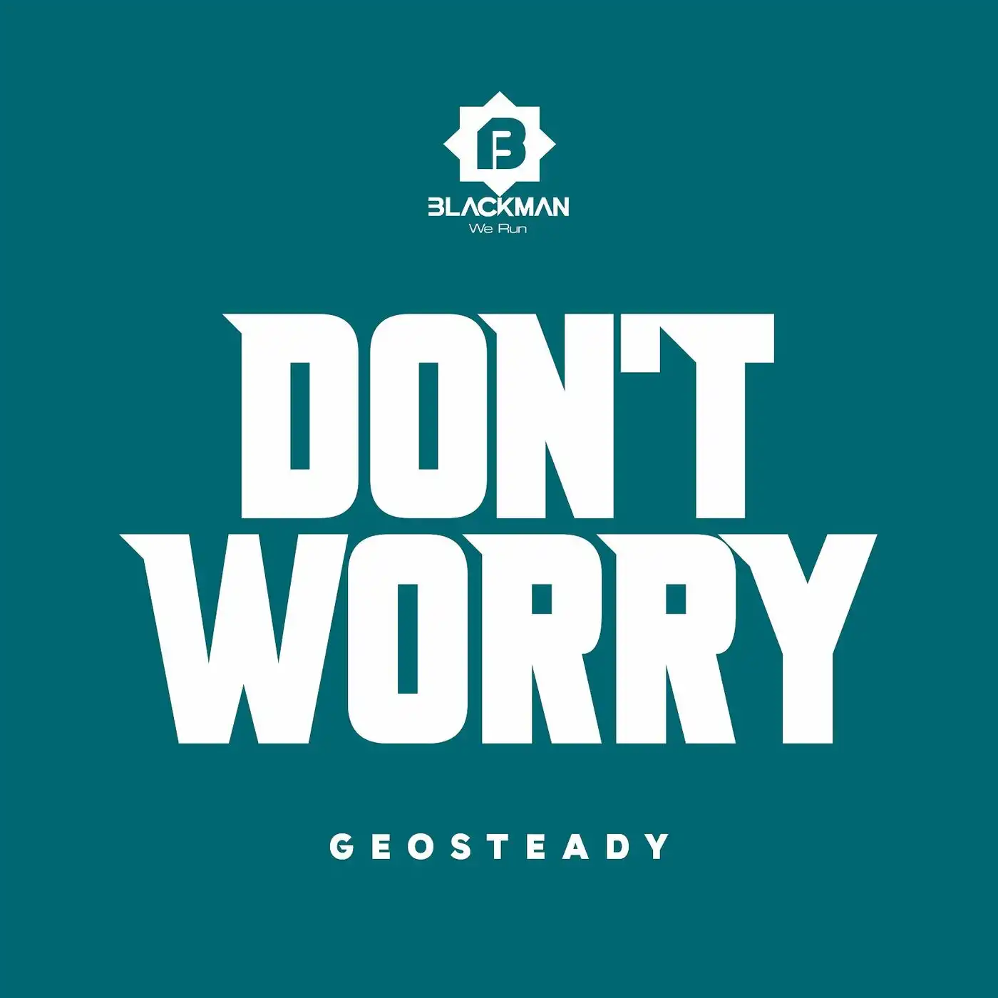 geosteady-dont-worry-album-cover