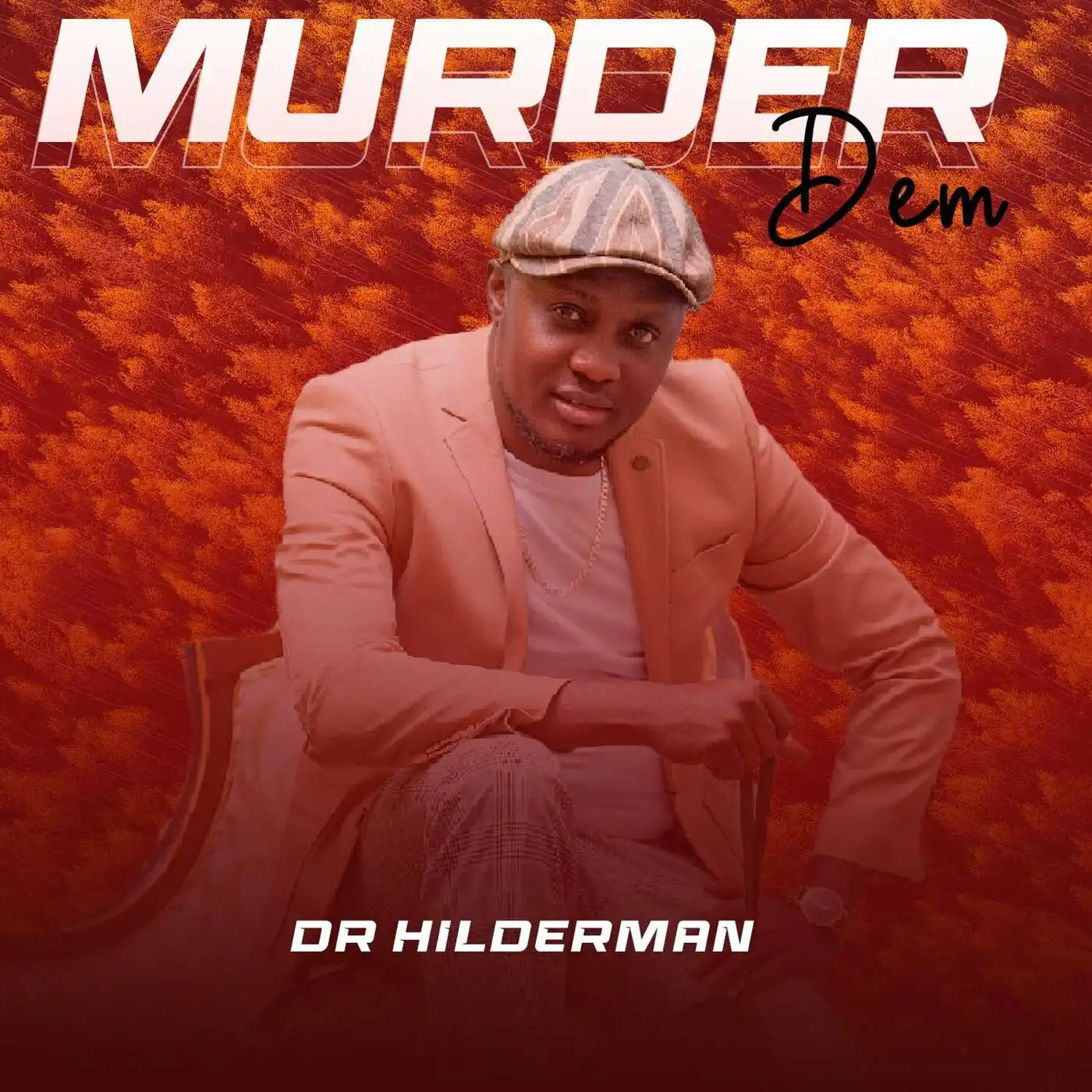 dr-hilderman-murder-dem-album-cover