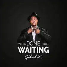 gabriel-k-done-waiting-album-cover