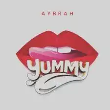 aybrah-yummy-album-cover