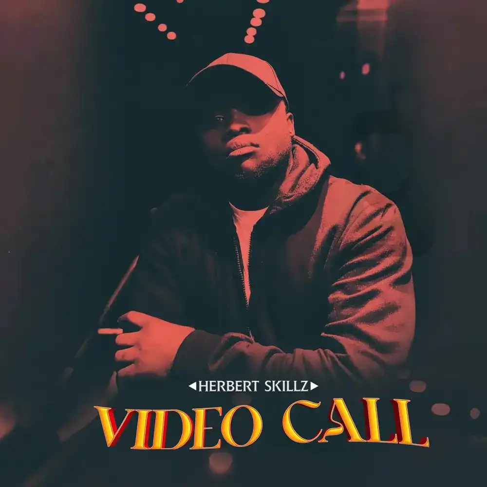 herbert-skillz-video-call-album-cover