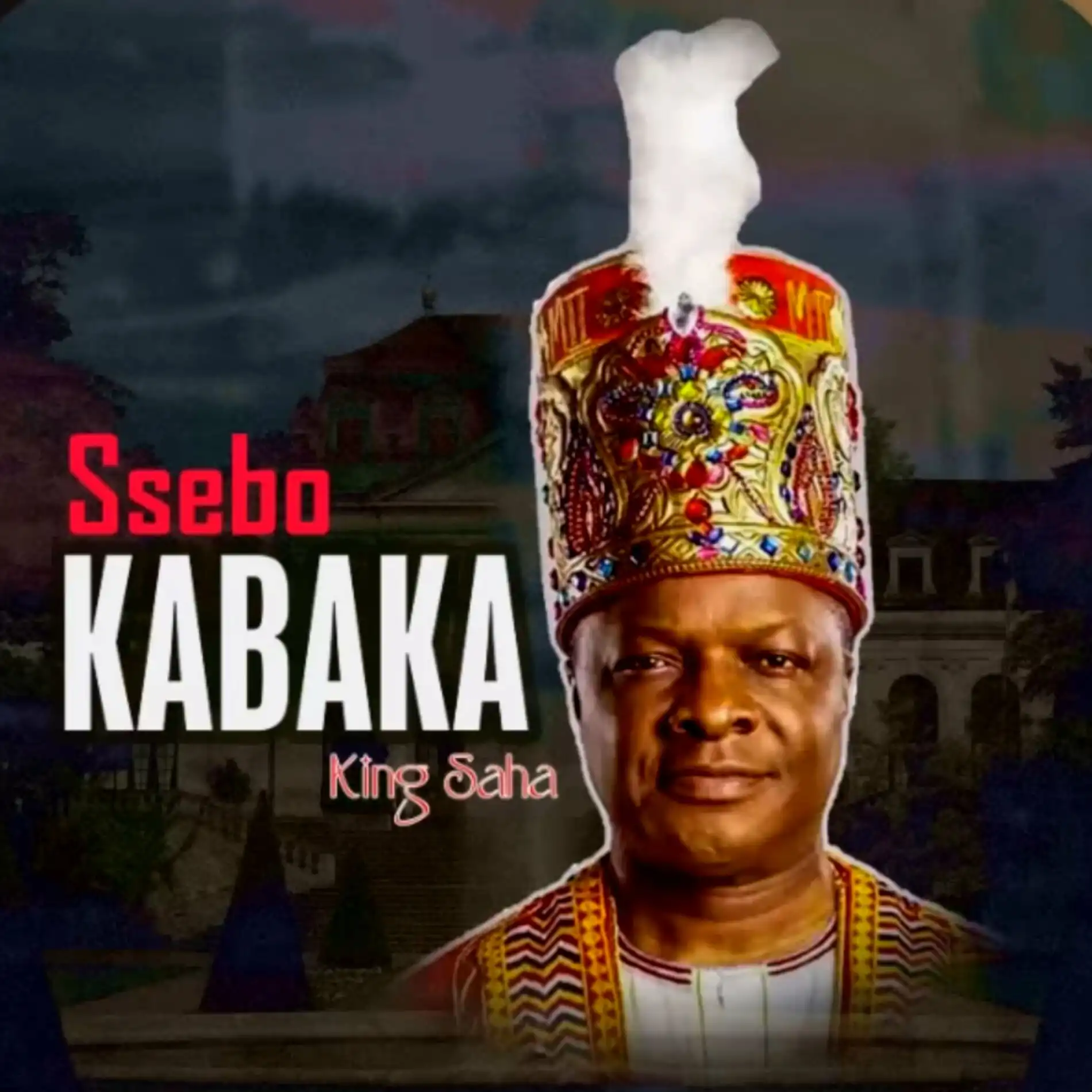 king-saha-ssebo-kabaka-album-cover