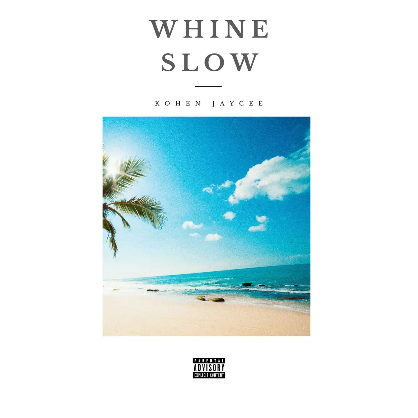 kohen-jaycee-whine-slow-album-cover