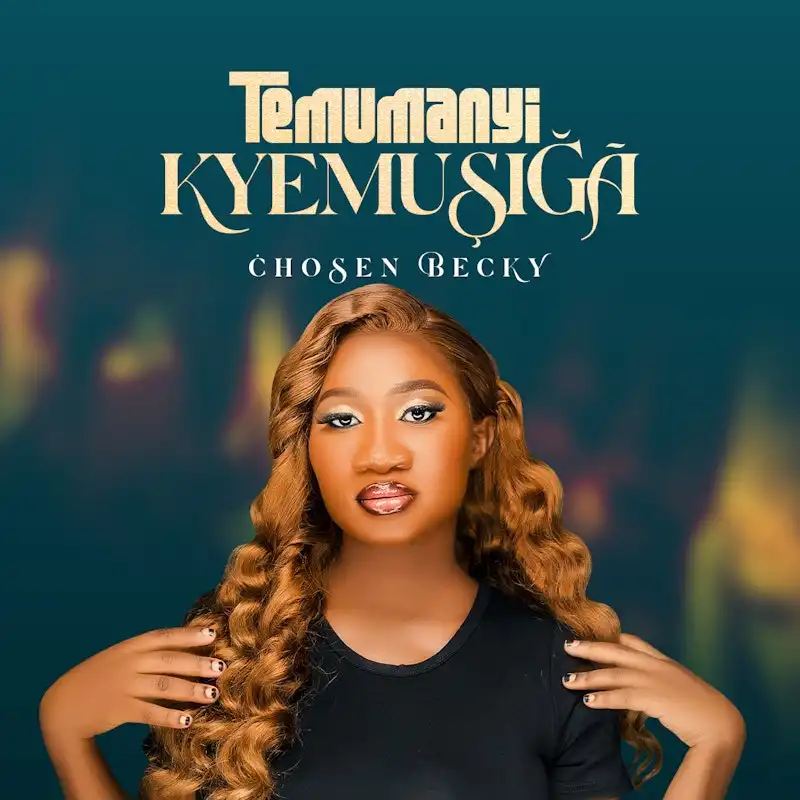 chosen-becky-temumanyi-kyemusiga-album-cover