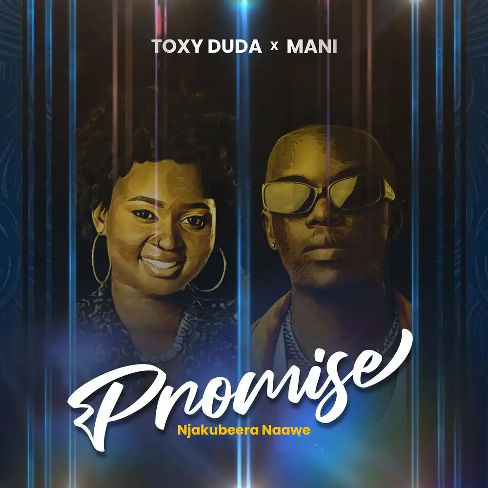 toxy-duda-promise-njakubeera-naawe-album-cover