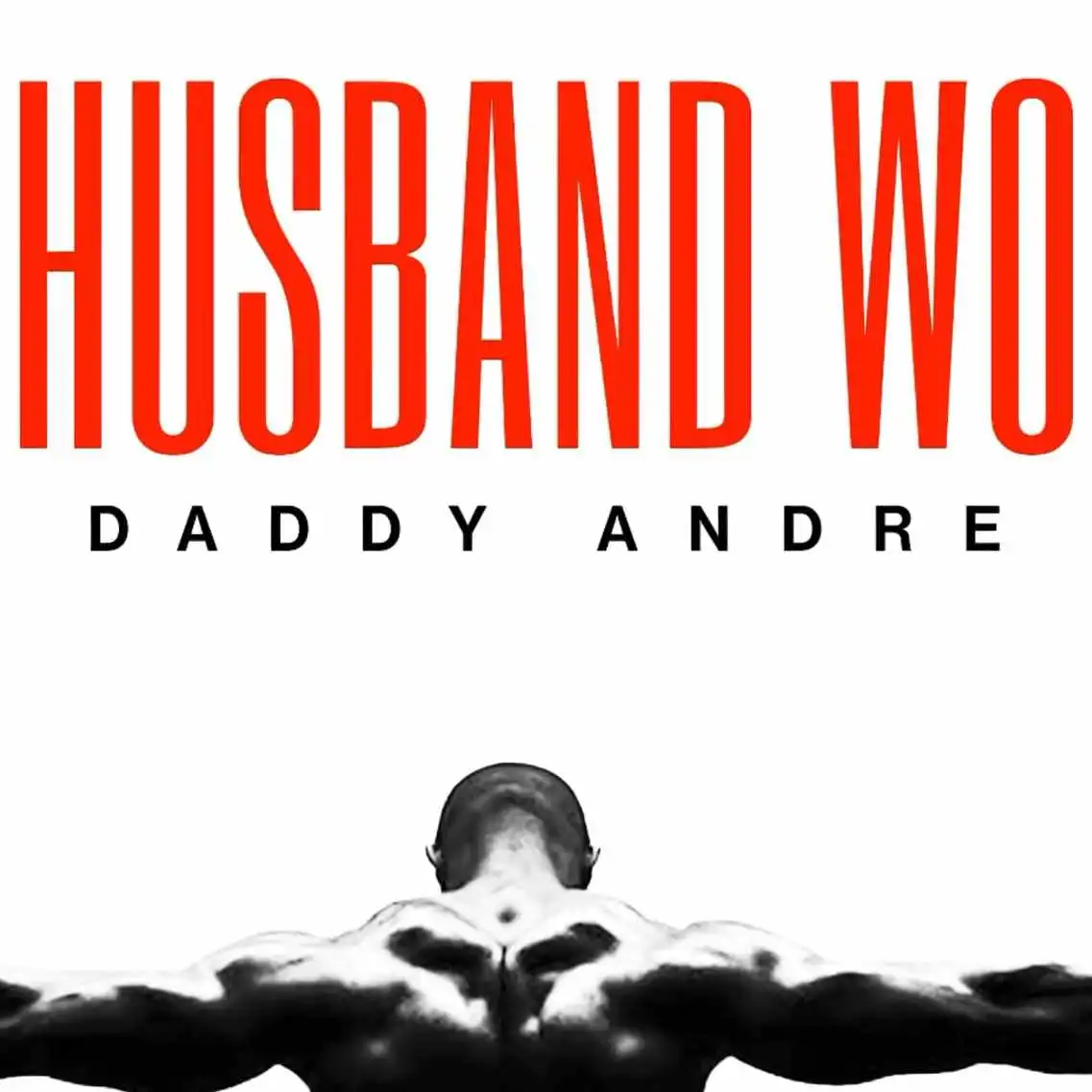 daddy-andre-husband-wo-album-cover