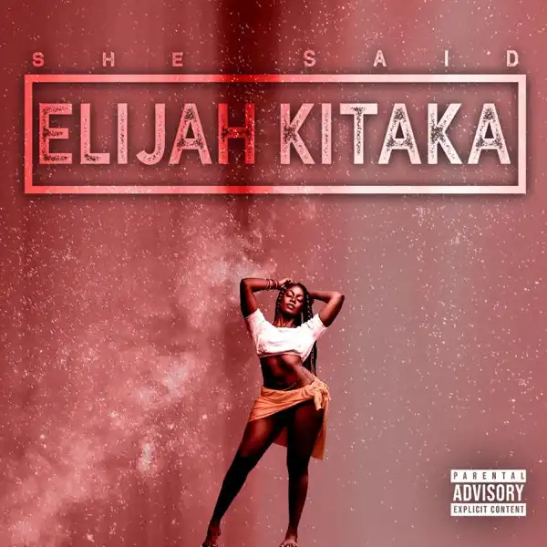 elijah-kitaka-she-said-album-cover