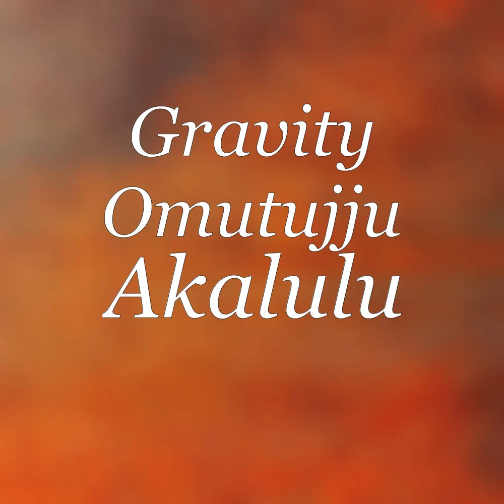 gravity-omutujju-akalulu-album-cover