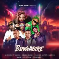 Bingabire Lyrics - DJ Shiru ft. Jackie Chandiru, Green Daddy, Vyper Ranking, JlakUg, Mark Da Urban, Sugarbwoy