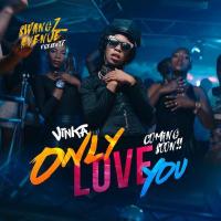 Only Love You Lyrics - Vinka 