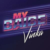 My Baibe Lyrics - Vinka 