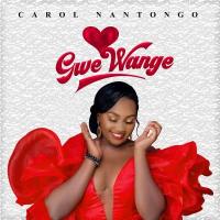 Gwe Wange - Carol Nantongo 