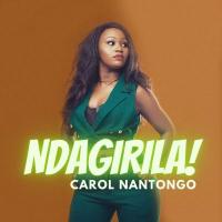 Ndagilira - Carol Nantongo 