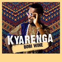 kyarenga - Album by Bobi Wine