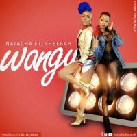 Wangu Lyrics - Natacha ft. Sheebah