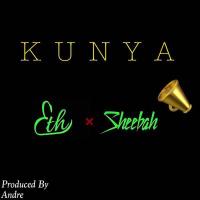 Kunya - Eth ft. Sheebah