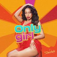 Only Girl - Sheebah 