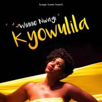 Kyowulira Lyrics - Winnie Nwagi 