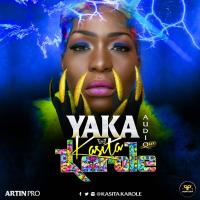 Yaka Lyrics - Karole Kasita 