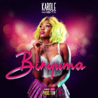 Binyuma Lyrics - Karole Kasita 