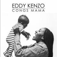 Congs Mama Lyrics - Eddy Kenzo 