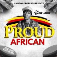 Proud African Lyrics - Alien Skin 