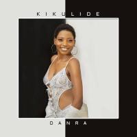 Kikulidde Lyrics - Danra 