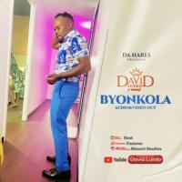 Byonkola Lyrics - David Lutalo 