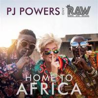 Home To Africa - Pj Powers ft. Radio & Weasel