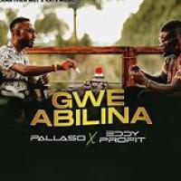 Gwe Abalina Lyrics - Pallaso 