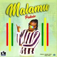 Malamu Lyrics - Pallaso 