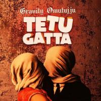 TetuGatta Lyrics - Gravity Omutujju 