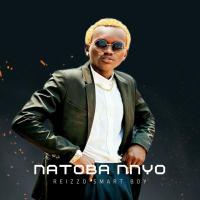 Natoba Nnyo Lyrics - Reizzo Smart Boy 