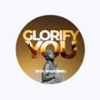 GLORIFY YOU Lyrics - Iryn Namubiru 