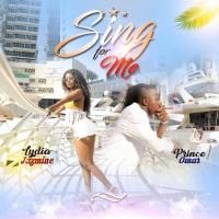 Sing for Me Lyrics - Prince Omar, Lydia Jazmine 