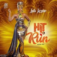 Hit & Run Lyrics - Lydia Jazmine 