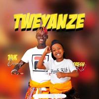 Tweyanze - Fresh Kid ft. 14K Bwongo