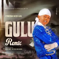 Gulu (Remix) - Fresh Kid 