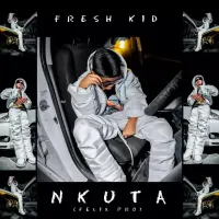 Nkuta - Fresh Kid 