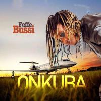 Onkuba Lyrics - Feffe Bussi 