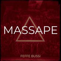 Massape Lyrics - Feffe Bussi 