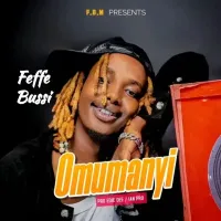 Omumanyi Lyrics - Feffe Bussi 