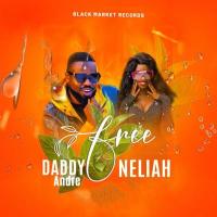 Free Lyrics - Neliah ft. Daddy Andre