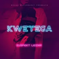 Kwetega Lyrics - Suspekt Leizor 